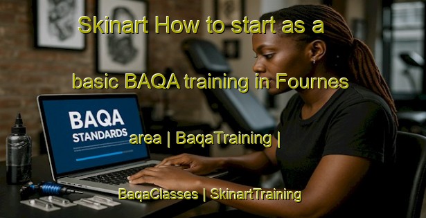 Skinart How to start as a basic BAQA training in Fournes area | BaqaTraining | BaqaClasses | SkinartTraining-France